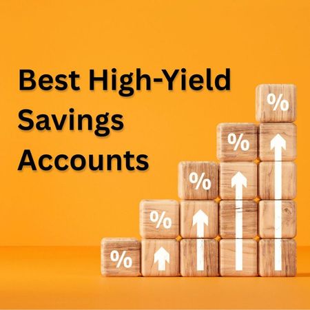 Building blocks with the words Best High Yield Savings Accounts