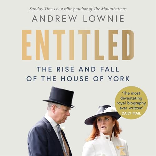 Entitled: the Rise and Fall of the House of York