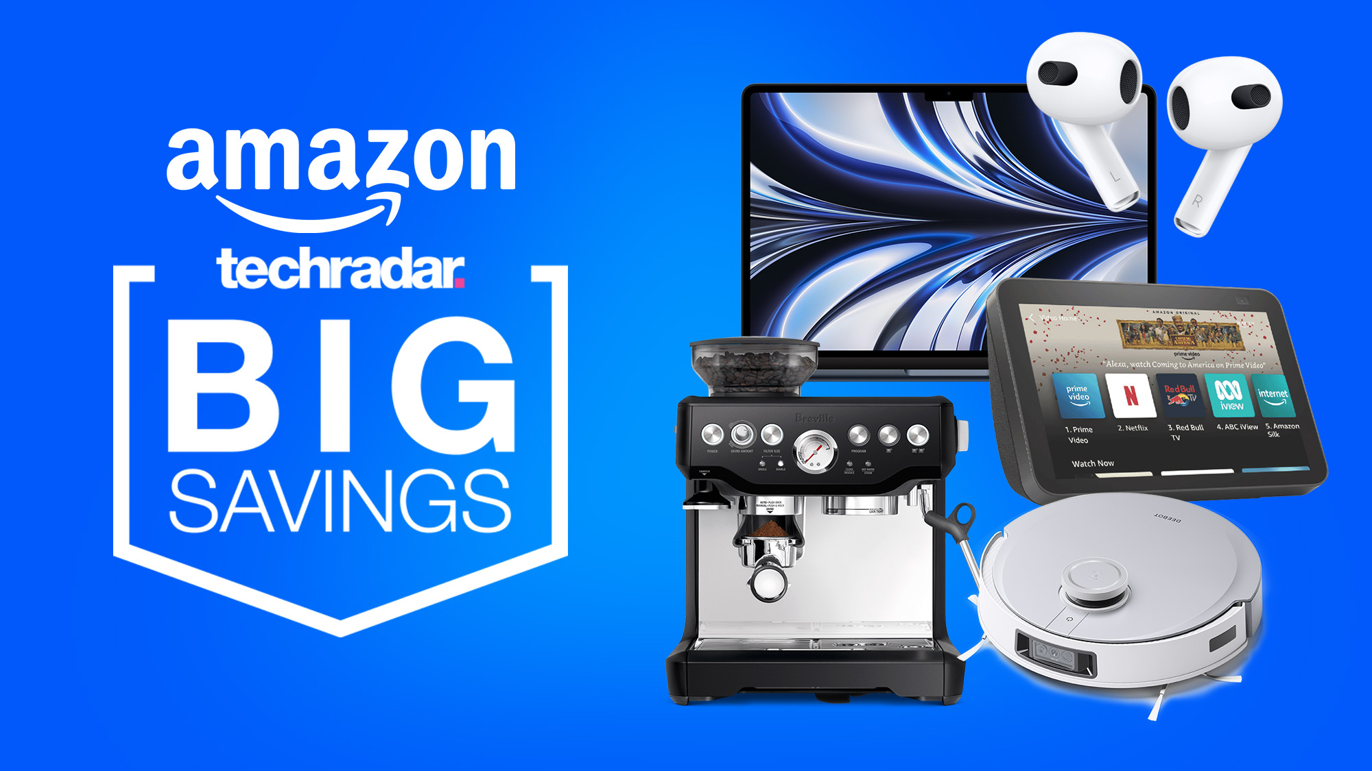 A MacBook Air, Apple AirPods, Echo Show 8, Breville coffee machine and robot vacuum are arranged on a blue background, beside text that reads 'big savings'