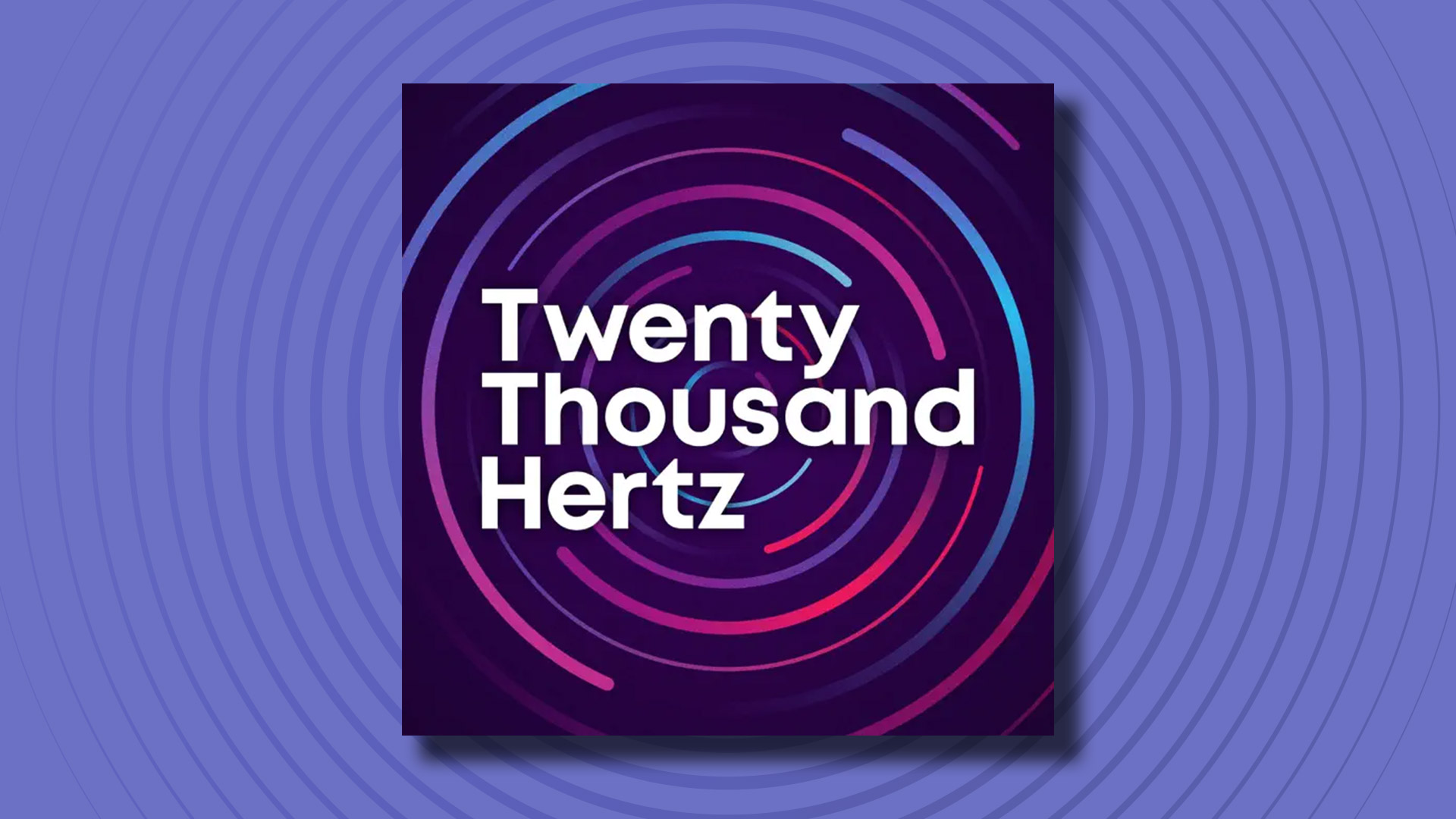 The logo of the Twenty Thousand Hertz podcast on a purple background