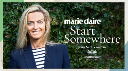 marie claire start somewhere podcast