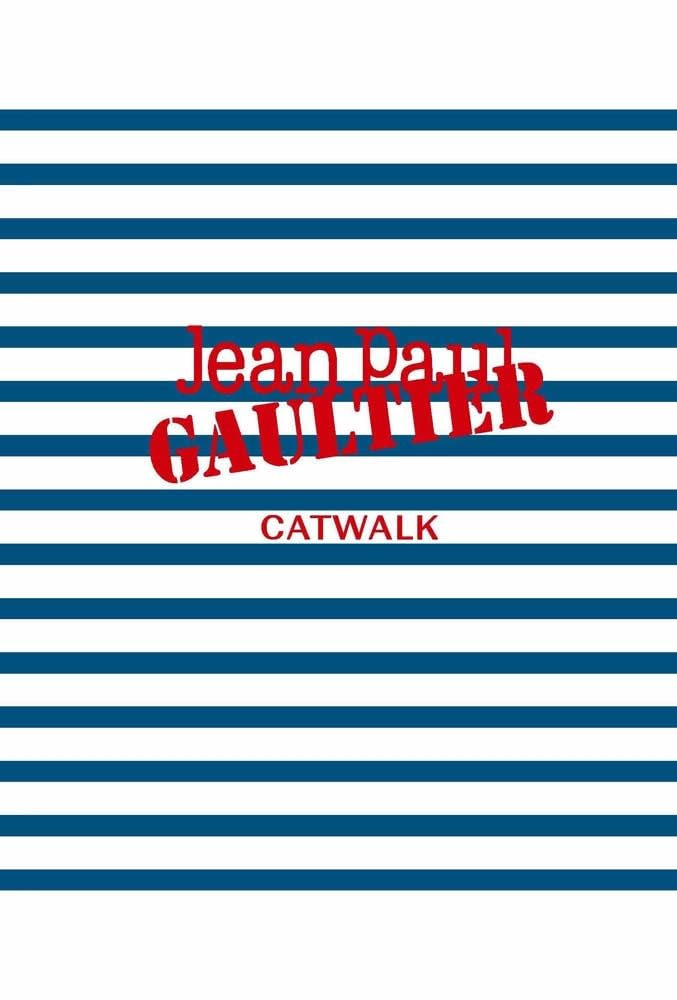 Jean Paul Gaultier: the Complete Collections (catwalk)