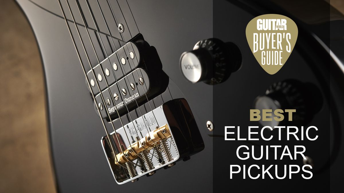 Best electric guitar pickups 2023: upgrade your tone | Guitar World
