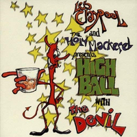 Les Claypool &amp; The Holy Mackerel - Highball With The Devil (Interscope, 1996)