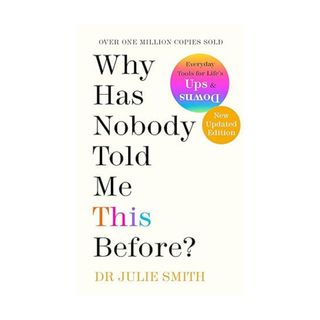 Shadow work for happiness: Why Has Nobody Told Me This Before? Dr Julie Smith