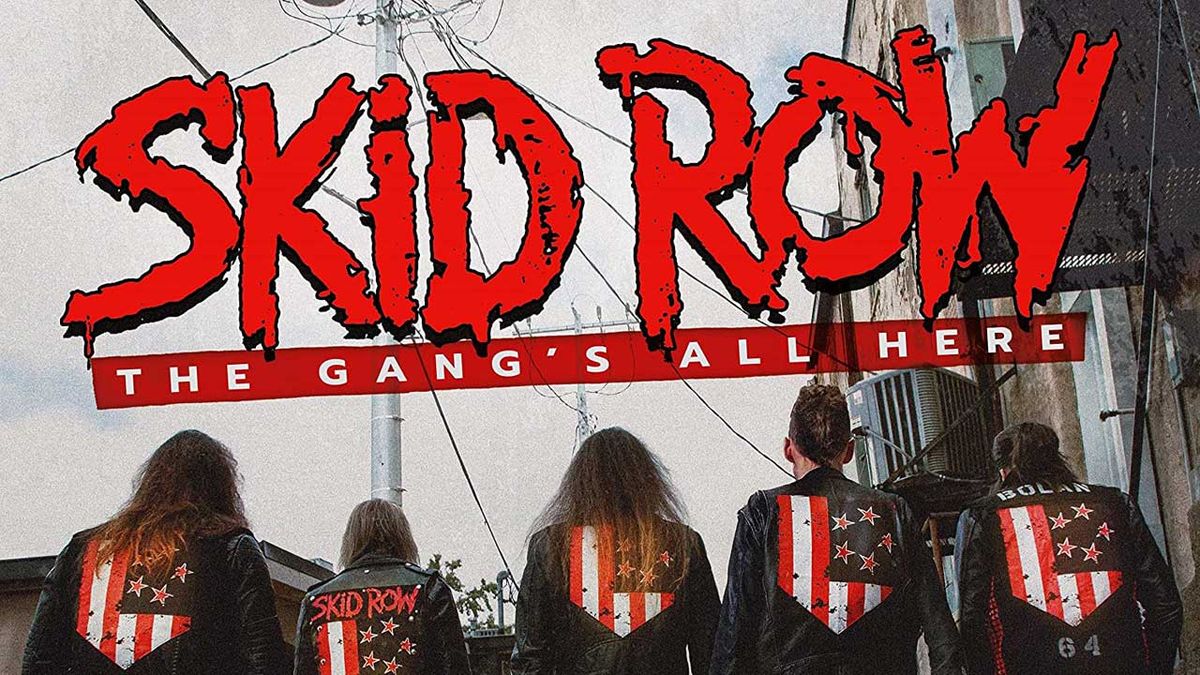 Skid Row have released a full-on, victory or death, maximum rock’n’roll ...