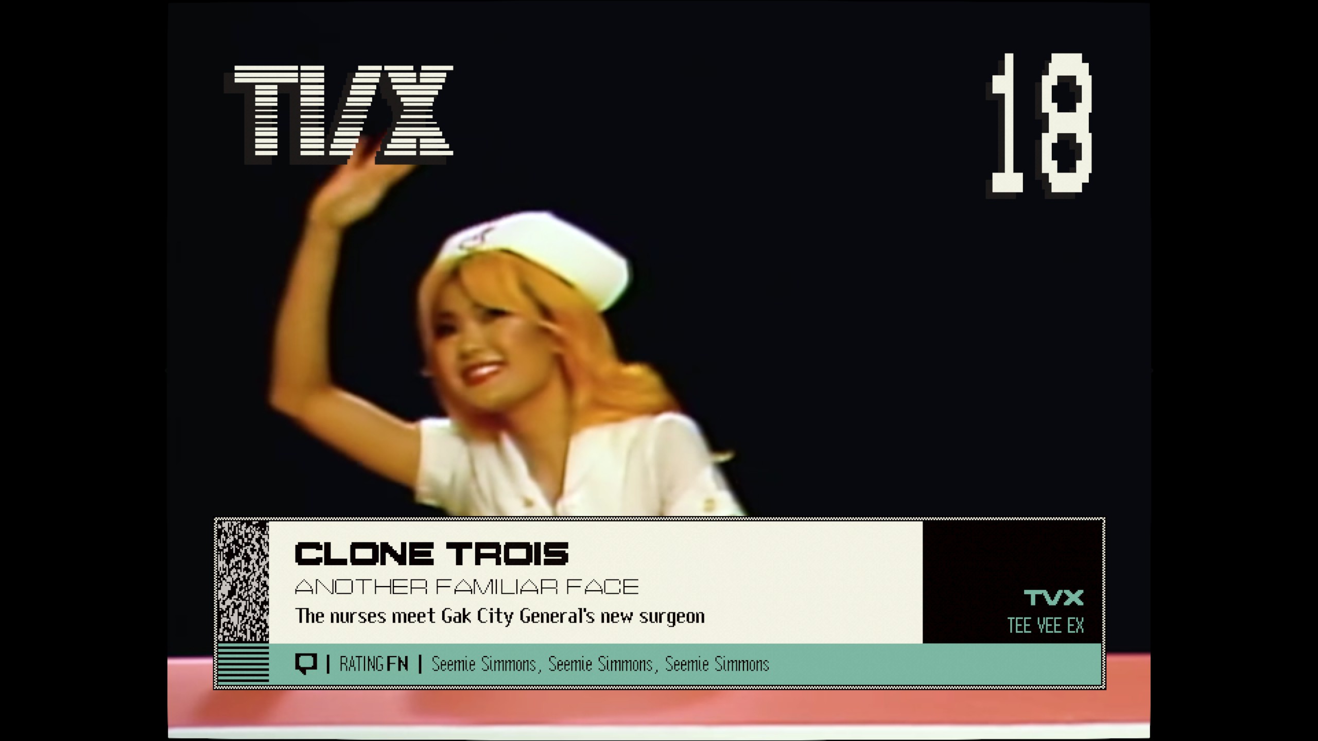 A woman in a nurse&#039;s uniform waves off-screen. The chyron reads &amp;quot;Clone Trois: Another familiar face - The nurses meet Gak City General&#039;s new surgeon&amp;quot;.