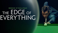   Ronnie O’Sullivan: The Edge of Everything