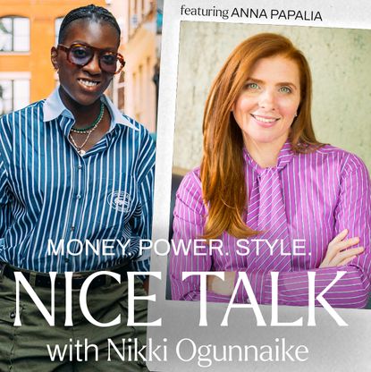 A photo of Nikki Ogunnaike with an inset photo of Anna Papalia and text reading Money. Power. Style. Nice Talk with Nikki Ogunnaike