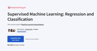 A screenshot of the Coursera website advertising the 'Supervised Machine Learning: Regression and Classification' course