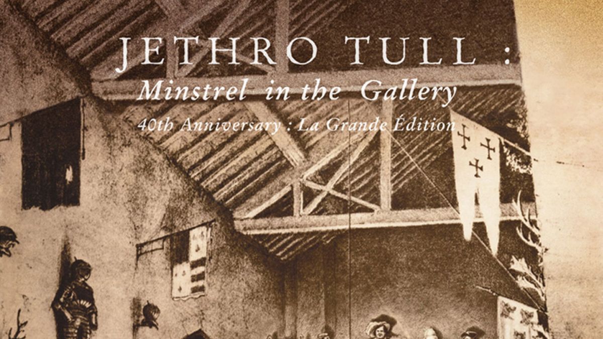 Jethro Tull: Minstrel In The Gallery: 40th Anniversary La Grande Ed ...