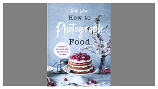 Cover of How to Photograph Food, one of the best books on photography