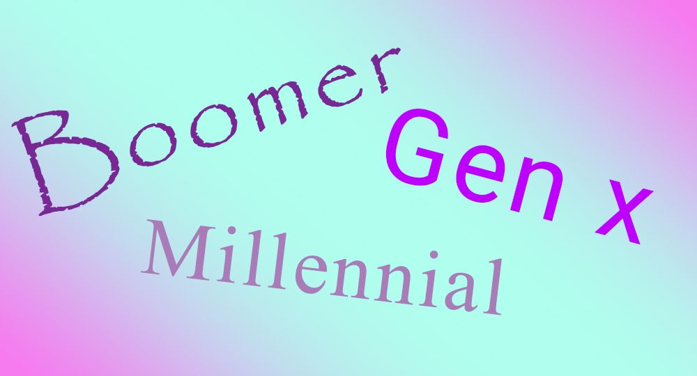 Three font personalities: the words Boomer, Gen X and Millennial in three different fonts