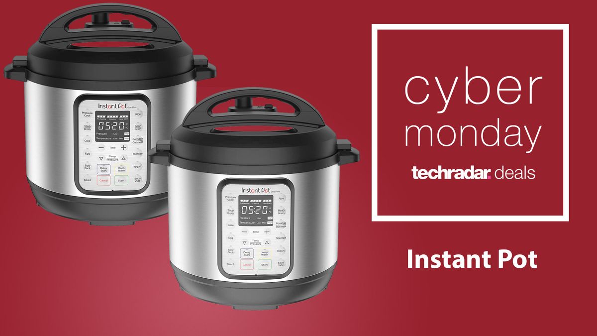 The best Cyber Monday Instant Pot deals 2021 the sales you can shop