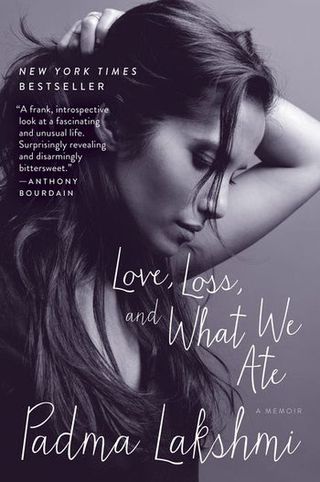 love loss and what we ate padma lakshmi book cover