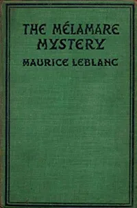 The Melamare Mystery by Maurice Leblanc | Amazon&nbsp;