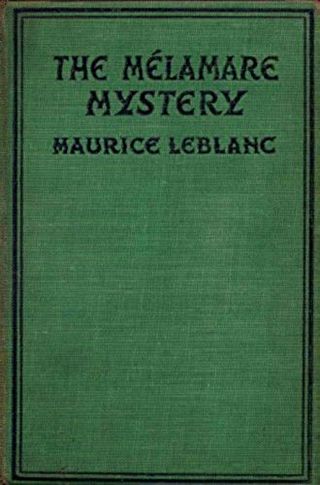 Arsène Lupin books - Cover of The Melamare Mystery