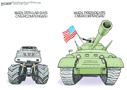 Political Cartoon U.S. Overcompensation Trump Tanks July Fourth