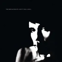Replacements - Don’t Tell A Soul (Warner Bros, 1989)