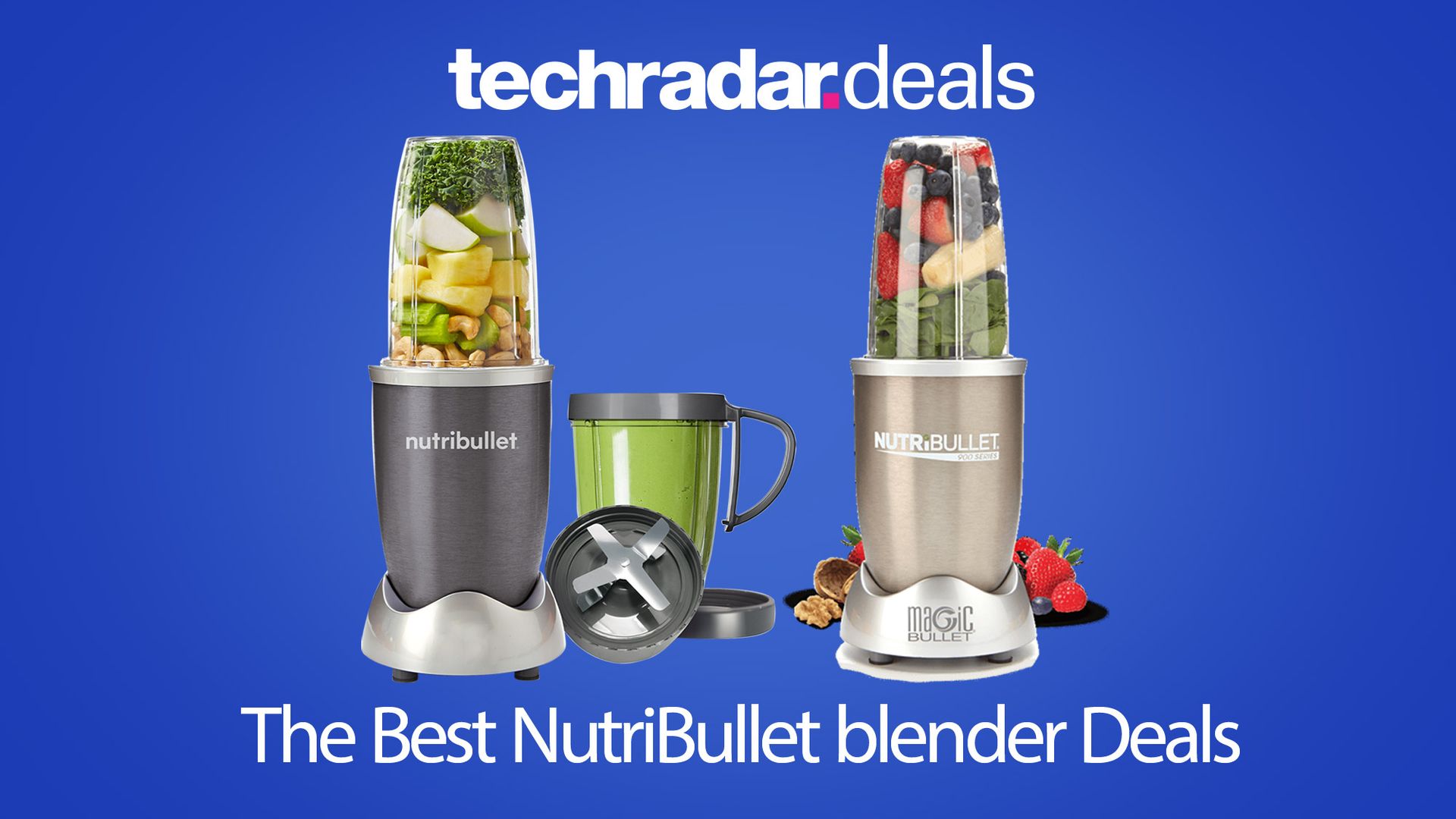 The best cheap NutriBullet sales and deals for August 2022 TechRadar