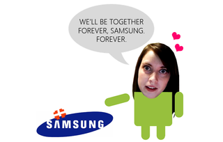 Overly Attached Android