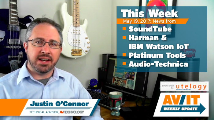 [VIDEO] AV/IT Weekly Update: SoundTube Pendant Dante Speakers, Harman &amp; IBM Watson IoT, Platinum Tools LANSeeker, Audio-Technica