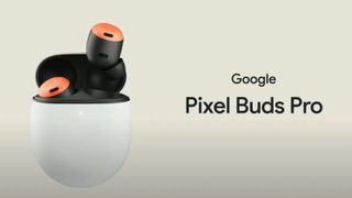 Google announces Pixel Buds Pro at I/O 2022