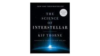 “The Science of Interstellar” (W. W. Norton & Company, 2014) By Kip Thorne