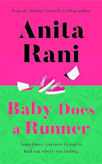 Baby Does a Runner by Anita Rani | Was £9.99, Now £6.99 at Amazon