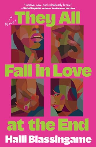 They All Fall in Love at the End: a Novel