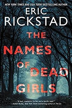 The Names of the Dead Girls — Eric Rickstad