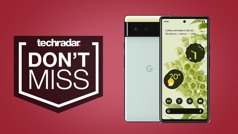 Our Exclusive Google Pixel 6 Deals Are The Best You Can Get Before