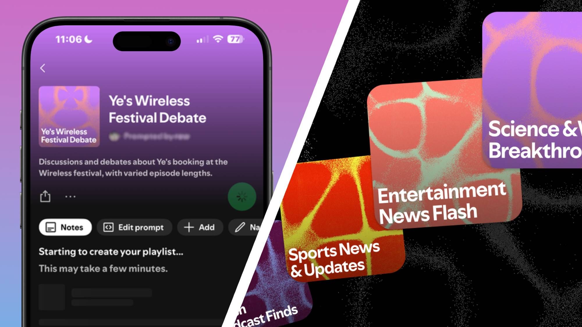 'Build me a podcast playlist all about Ye's performance at Wireless' — Spotify just unveiled its Prompted Playlist update for podcasts, and I predict a game-changer