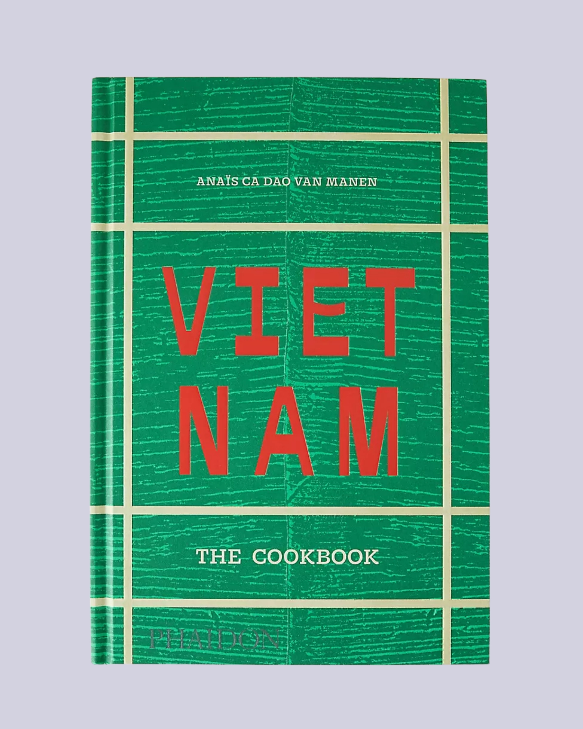 Vietnam: The Cookbook