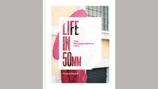 best books on street photography: Life in 50mm