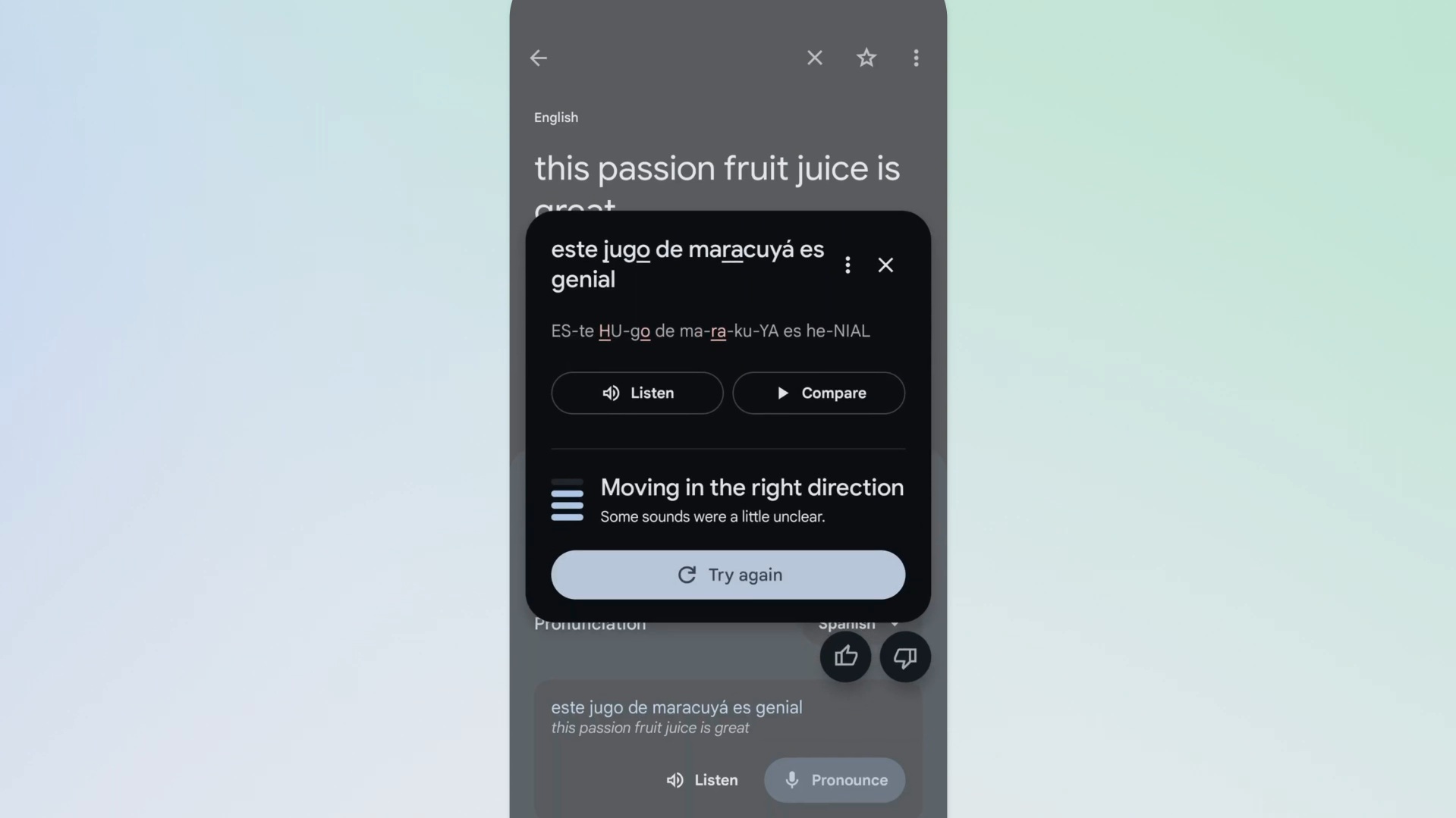 Google Translate's AI will highlight errors in words you've attempted to pronounce, giving you the option to hear it said correctly before going again.