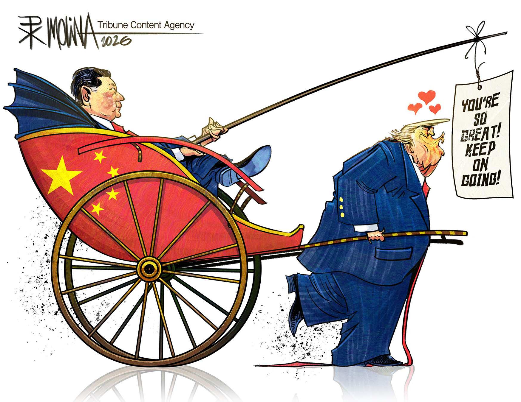 Xi Jinping sits in a carriage being pulled by Donald Trump. Xi holds a stick with a sign that drops in front of Trump&amp;rsquo;s face and reads &amp;ldquo;You&amp;rsquo;re so great! Keep on going.&amp;rdquo; Donald Trump loves it and bursts out with hearts.