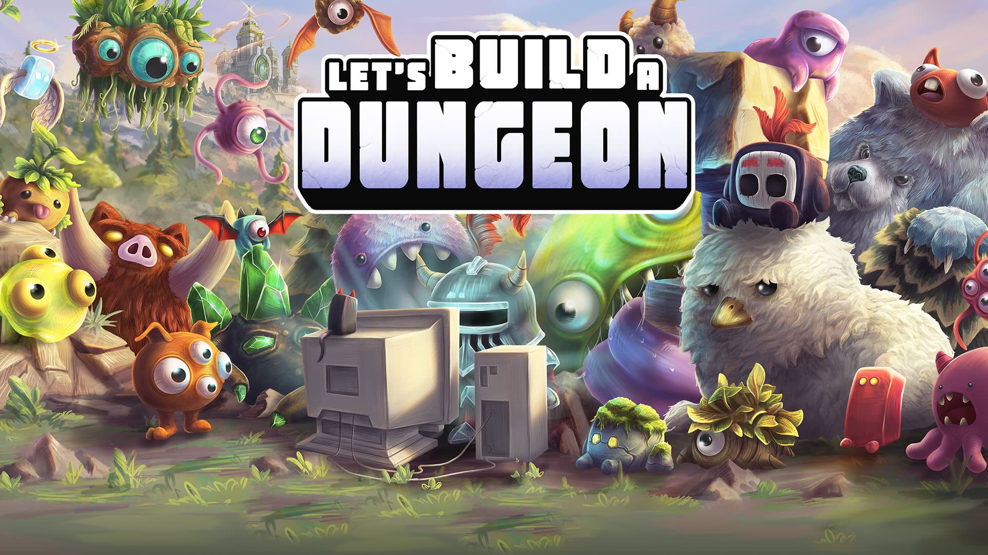 Monsters gather around an old-fashioned PC. The Let's Build a Dungeon logo is shown.