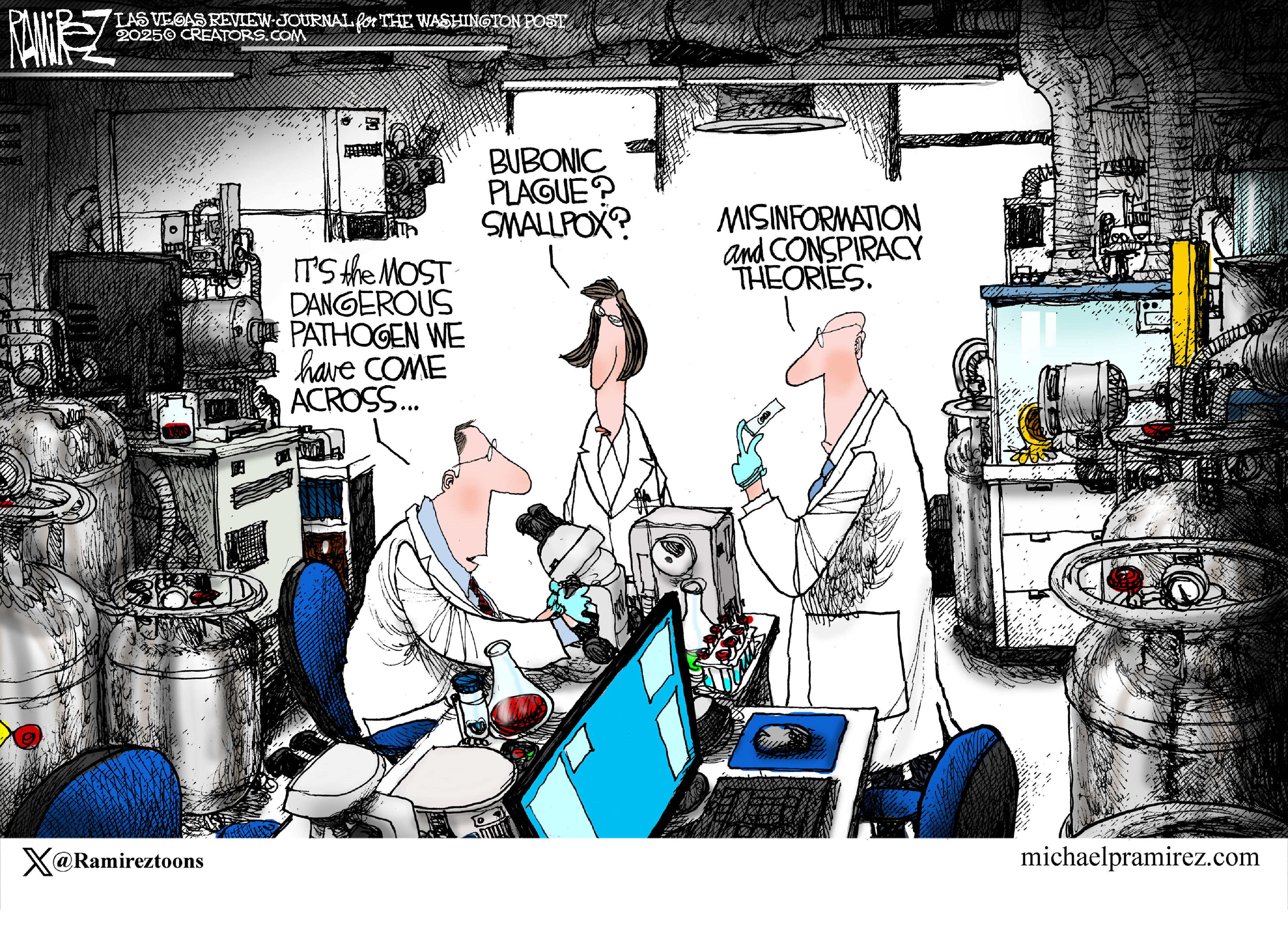 A female and two male scientists are in a sophisticated-looking laboratory. It&amp;rsquo;s filled with beakers, machines, computers, and other scientific gadgets. One of the male scientists looks into a microscope and says, &amp;ldquo;It&amp;rsquo;s the most dangerous pathogen we have come across.&amp;rdquo; The woman says, &amp;ldquo;Bubonic? Plague? Smallpox?&amp;rdquo; The third man responds, &amp;ldquo;Misinformation and conspiracy theories.&amp;rdquo;