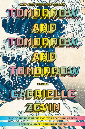 tomorrow and tomorrow and tomorrow book gabrielle zevin