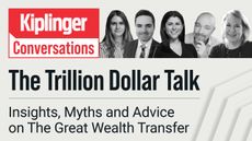Kiplinger Conversations The Trillion Dollar Talk: Insights, Myths and Advice on The Great Wealth Transfer