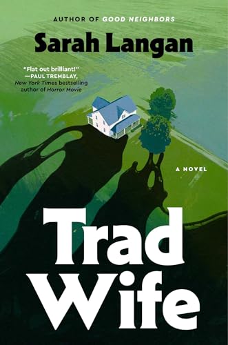 Trad Wife: a Novel