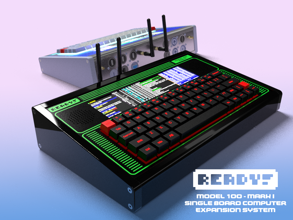 READY! Model 100 Renders