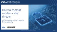 How to Combat Modern Cyber Threats with Integrated Endpoint Security & Manageability eBook
