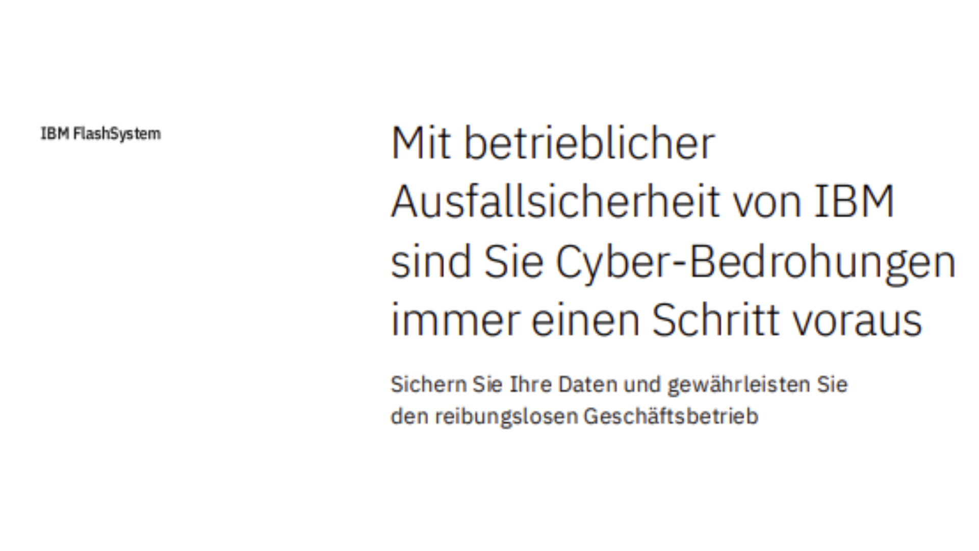 Mit betrieblicher Ausfallsicherheit von IBM sind Sie Cyber-Bedrohungen immer einen Schritt voraus