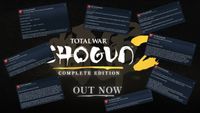 Dark promotional banner for Total War: Shogun Complete Edition, featuring Japanese-inspired artwork, floating review snippets, and &ldquo;Out Now&rdquo; text.