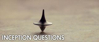 Inception questions explained