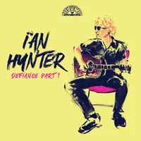 4. Ian Hunter - Defiance Part 1 (Sun Records)&nbsp;