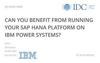 How running your SAP HANA platform on IBM Power Systems can benefit you - whitepaper from IBM