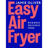 Easy Air Fryer: Big & Bold Delicious Food: £13 at Amazon